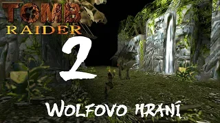 Tomb Raider I | 2.díl | Velká ještěrka! | CZ Lets Play