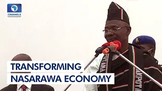 How We Transformed Nasarawa State Economy - Governor Sule