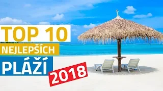 TOP 10 nejlepších pláží pro rok 2018