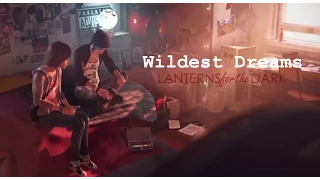 Max & Chloe | Wildest Dreams | Life Is Strange GMV