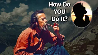 Ways of Liberation  -  Alan Watts