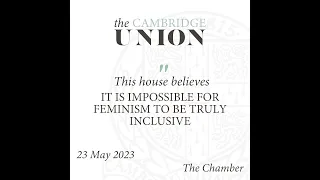 Is It Impossible For Feminism To Be Truly Inclusive? | Women & Non-Binary Debate | Cambridge Union