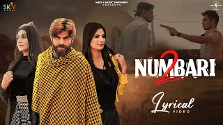 2 Numbari (Lyrical Video) Masoom Sharma | Manisha Sharma | Sweta Chauhan | New Haryanvi Songs 2021