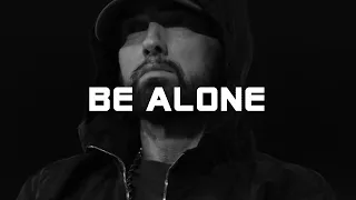 Eminem - BE ALONE (2023)