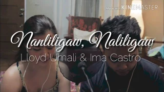 Nanliligaw, Naliligaw (Lloyd Umali & Ima Castro) - #TeamLovey Cover