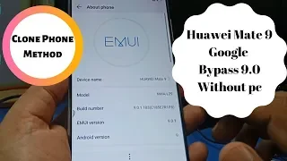 Huawei Mate 9 FRP/Google Bypass Android 9.0 EMUI 9.0.1 Without Pc