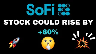 Sofi Stock could Rise by 80% | Sofi Stock Price Predictions and Updates