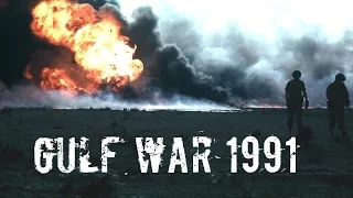 Война в Персидском заливе 1991 | Gulf War 1991