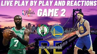 Boston Celtics Vs Golden State Warriors | Live Reactions And Play By Play | Game 2 Live Stream