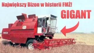 Bizon Gigant - Największy kombajn w historii FMŻ [Matheo780]