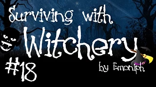 Surviving with Witchery #18 - Lilith.