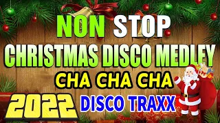 NONSTOP CHRISTMAS CHA CHA DISCO TRAXX REMIX 2022 ⛄ CHRISTMAS PANG SAYAWAN SA FIESTA ⛄ X-MAS CHA CHA