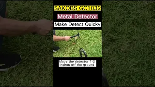 SAKOBS GC1032 Metal Detector - How To Let The Detector Quickly Detect Metal?