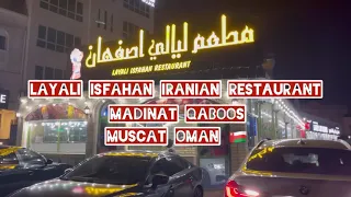 Best Iranian food in Muscat - Layali Isfahan restaurant - Oman food vlog