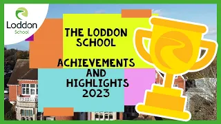 The Loddon School - Achievements and Highlights 2023