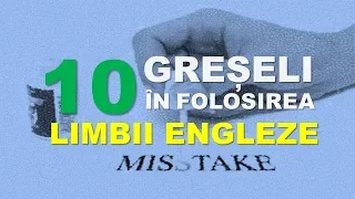 10 greseli in engleza