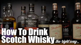 How To Drink Your Scotch The Right Way