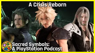 A Crisis Reborn | Sacred Symbols: A PlayStation Podcast Episode 207