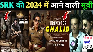 Shahrukh Khan New movie Announcement | Srk movie Inspector ghalib | teaser trailer Shahrukh