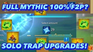 Full Mythic 100% F2P?! Upgrading My Solo Trap! Lords Mobile!