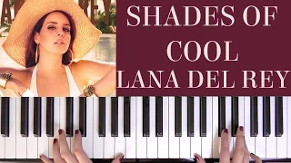 HOW TO PLAY: SHADES OF COOL- LANA DEL REY