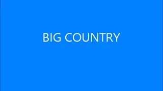 BIG COUNTRY    「 Just A Shadow 」