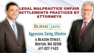 Legal Malpractice Unfair Settlements Practices by Attorneys