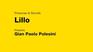 Lillo. Presenta Gian Paolo Polesini