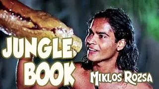 The Jungle Book   Orchestral Suite (1942)   Miklós Rózsa