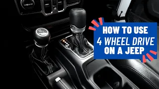 How To Use 4 Wheel Drive on Jeep Wrangler or Gladiator (4H & 4L)