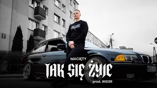 Macięty - Tak się żyje prod. Wizier