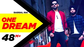 One Dream | Babbal Rai & Preet Hundal | Full Music Video | Speed Records