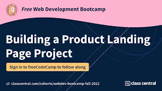 Let’s Learn HTML and CSS by Building a Product Landing Page! [Free Webdev Bootcamp]