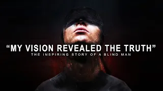 THE VISIONS OF A BLIND MAN |  Most Inspiring Speech | Motivational Video