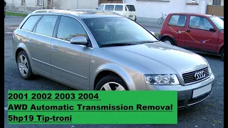 How to remove 2001 - 2004 Audi A4 B6 Automatic Transmission on jack stands