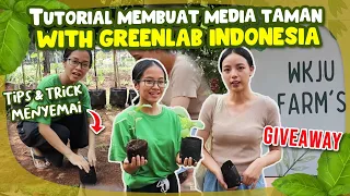 Begini Cara Membuat Tanah yang Efektif! Tutorial Media Tanam & GIVEAWAY! (Feat. GreenLab Indonesia)