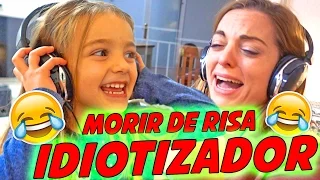 ATAQUE DE RISA CON IDIOTIZADOR!!!!    ·VLOG·