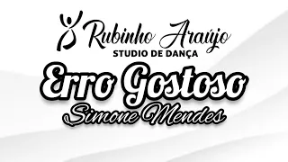 Erro Gostoso - Simone Mendes|Coreografia Rubinho Araujo