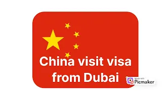 China visit visa from Dubai
