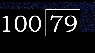 Dividir 79 entre 100 division inexacta con resultado decimal de 2 numeros con procedimiento