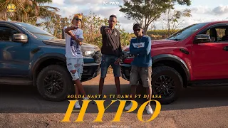 Solda Nast & Ti Dams - HYPO Ft. Dj Asa