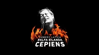 Comedy Latvia: Ralfa Eilanda Cepiens