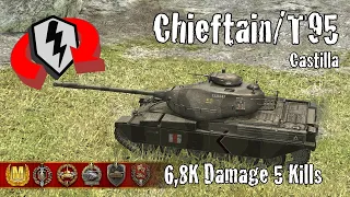 Chieftain/T95  |  6,8K Damage 5 Kills  |  WoT Blitz Replays