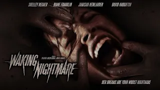 Waking Nightmare 📽️ Official Trailer | Horror Movie