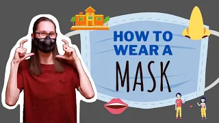 How To Wear a Mask (for kids) | ASL Vlog