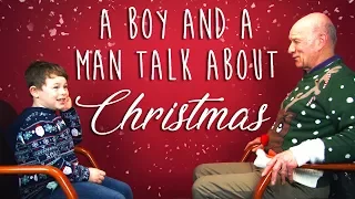 58 Years Apart - A Boy And A Man Talk About Christmas