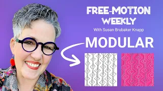 Modular — Free-Motion Weekly: Modern Motifs Series #4