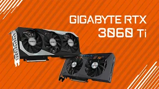 Обзор видеокарт 3060 Ti от GIGABYTE