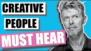 David Bowie's best advice to young Artists