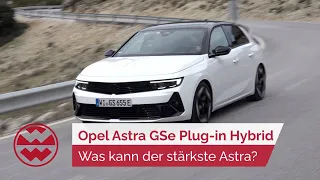 Opel Astra GSe Plug-in Hybrid: Was kann der stärkste Astra? - World in Motion | Welt der Wunder